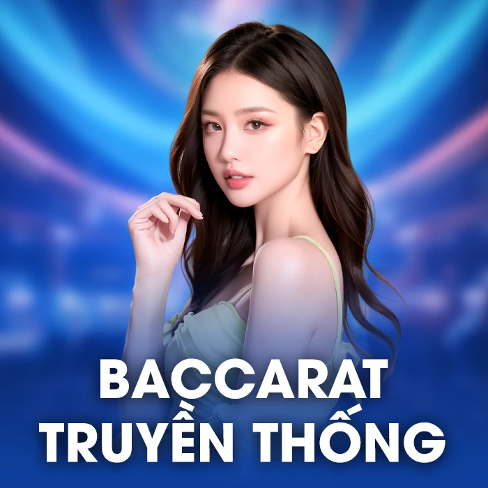 Baccarat Truyền Thống