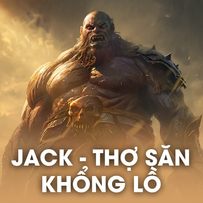 Jack – Thợ Săn Khổng Lồ