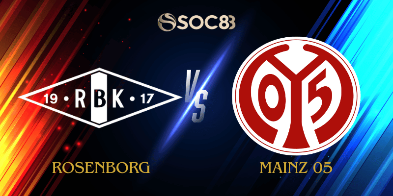 Soi Kèo Nhà Cái Rosenborg vs Mainz 05 Ngày 21/08/2025 – Conference League – Qualification
