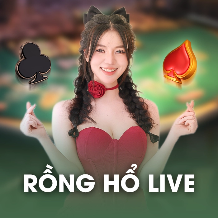 Rồng Hổ Live