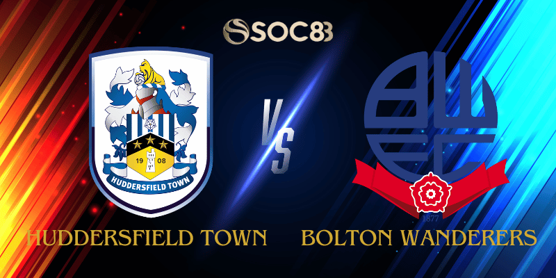 Soi Kèo Nhà Cái Huddersfield Town vs Bolton Wanderers Ngày 17/10/2025 – League One (Anh)